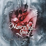 Mournful Gust: "She's My Grief... Decade" – 2010