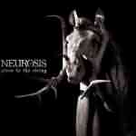 Neurosis: "Given To The Rising" – 2007