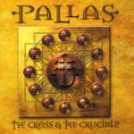 Pallas: "The Cross & The Crucible" – 2001