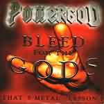 Powergod: "Bleed For The Gods (That's Metal – Lesson I)" – 2001