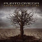 Punto Omega: "Noche Oscura Del Alma" – 2009