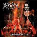 Ragnarok: "Blackdoor Miracle" – 2004