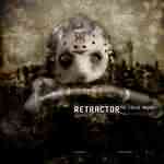 Retractor: "The False Memory" – 2008