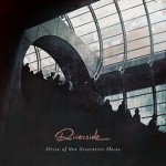 Riverside: "Shrine Of New Generation Slaves" – 2013