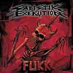 Sadistik Exekution: "Fukk" – 2002