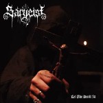 Sargeist: "Let The Devil In" – 2010