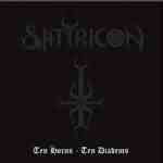 Satyricon: "Ten Horns – Ten Diadems" – 2002