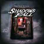 Shadows Fall: "The War Within" – 2004
