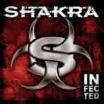 Shakra: "Infected" – 2007
