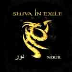 Shiva In Exile: "Nour" – 2008