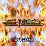 Shylock: "Pyronized" – 2001