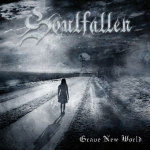 Soulfallen: "Grave New World" – 2009