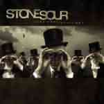 Stone Sour: "Come What(ever) May" – 2006