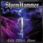 StormHammer: "Cold Desert Moon" – 2001