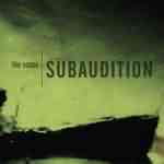 Subaudition: "The Scope" – 2006