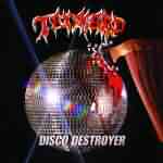 Tankard: "Disco Destroyer" – 1998