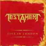 Testament: "Live In London" – 2005