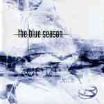 The Blue Season: "Cold" – 2003