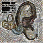 The Dillinger Escape Plan: "Option Paralysis" – 2010