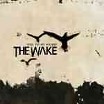 The Wake: "Ode To My Misery" – 2003