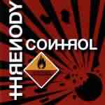 Threnody: "Control" – 2005