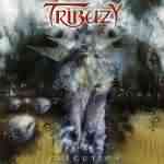 Tribuzy: "Execution" – 2005