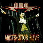 U.D.O.: "Mastercutor Alive" – 2008