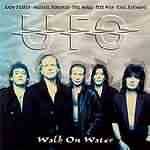 UFO: "Walk On Water" – 1997