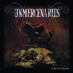 Unmercenaries: "Fallen In Disbelief" – 2014