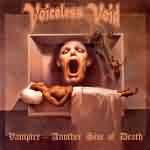 Voiceless Void: "Vampire – Another Side Of Death" – 2005