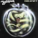 Whitesnake: "Come An' Get It" – 1981