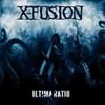 X-Fusion: "Ultima Ratio" – 2010