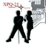 XPQ-21: "Alive" – 2006
