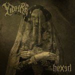 Yidhra: "Hexed" – 2013