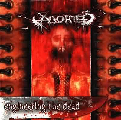 Aborted: "Engineering The Dead" – 2001