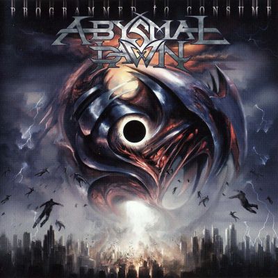 Abysmal Dawn: "Programmed To Consume" – 2008