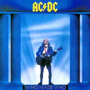 AC/DC: "Who Made Who" – 1986