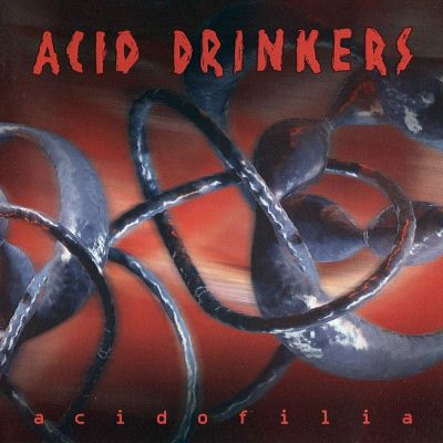Acid Drinkers: "Acidofilia" – 2002