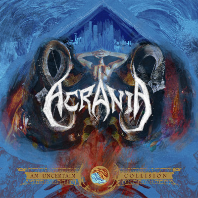 Acrania: "An Uncertain Collision" – 2012