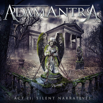 Adamantra: "Act II: Silent Narratives" – 2014
