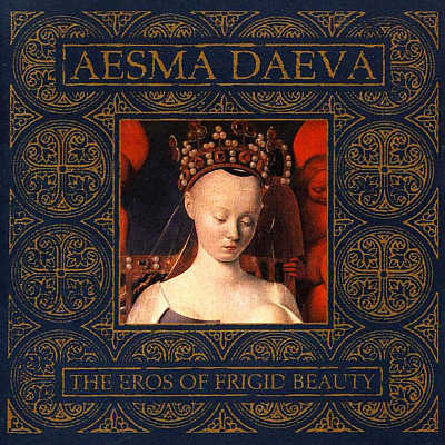 Aesma Daeva: "The Eros Of Frigid Beauty" – 2002