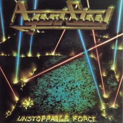 Agent Steel: "Unstoppable Force" – 1987