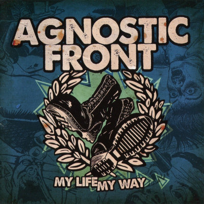 Agnostic Front: "My Life, My Way" – 2011