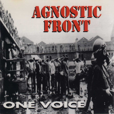 Agnostic Front: "One Voice" – 1992