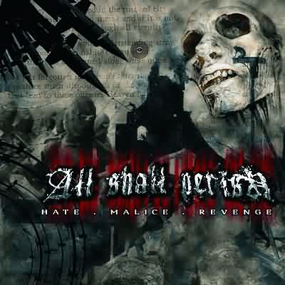 All Shall Perish: "Hate.Malice.Revenge" – 2003