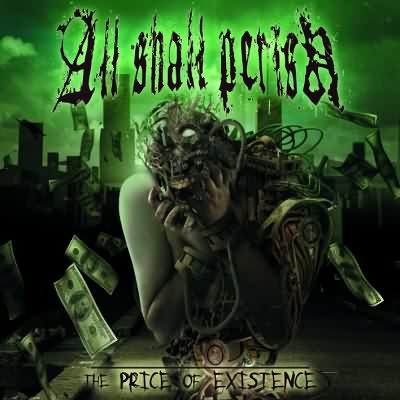 All Shall Perish: "The Price Of Existence" – 2006