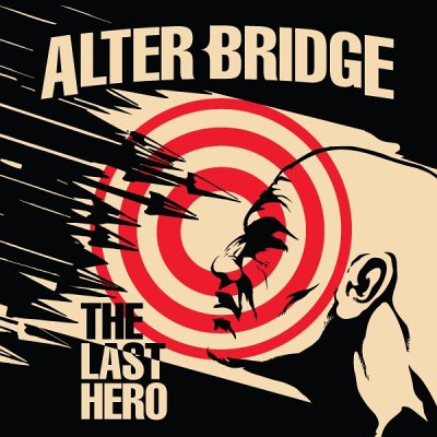 Alter Bridge: "The Last Hero" – 2016