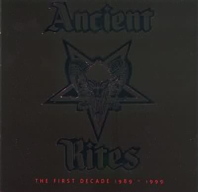 Ancient Rites: "The First Decade 1989-1999" – 1999
