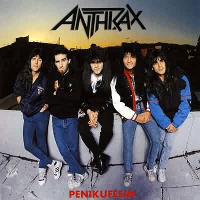 Anthrax: "Penikufesin'" – 1989