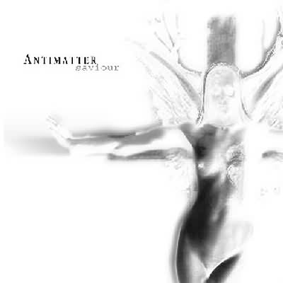 Antimatter: "Saviour" – 2001